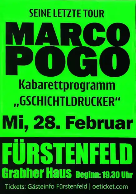 Marco Pogo - Gschichtldrucker - 28.02.2024 Fürstenfeld // www.plakatierservice.at