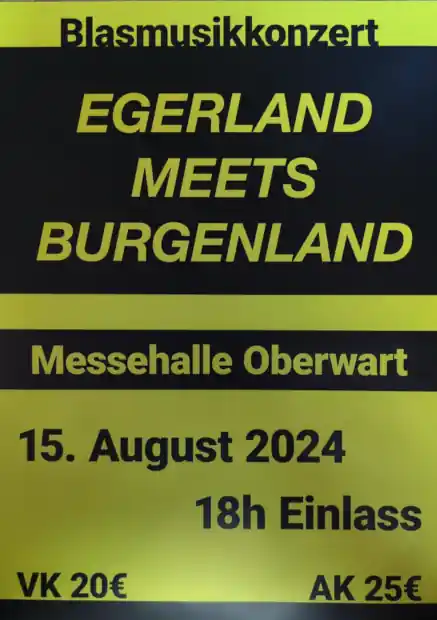 Egerland meets Burgenland - Oberwart Messehalle - 15-08-2024 // www.plakatierservice.at