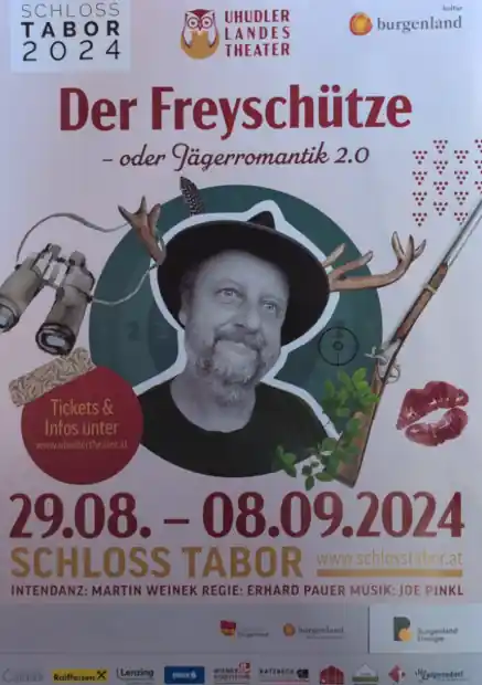 Der Freyschütze - Schloss Tabor - 29.08.2024 bis 08.09.2024 // www.plakatierservice.at